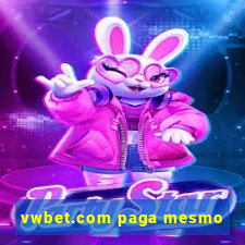 vwbet.com paga mesmo